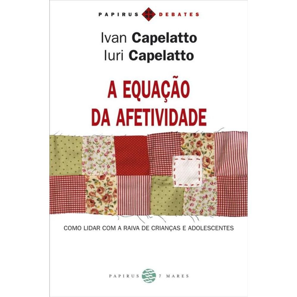 A equação da afetividade: Como lidar com a raiva de crianças e adolescentes