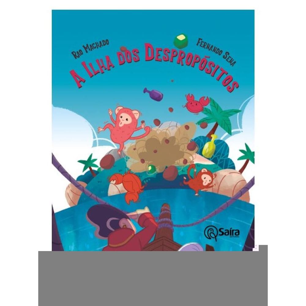 A Ilha Dos Despropósitos