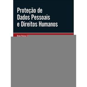 Proteção De Dados Pessoais E Direitos Humanos