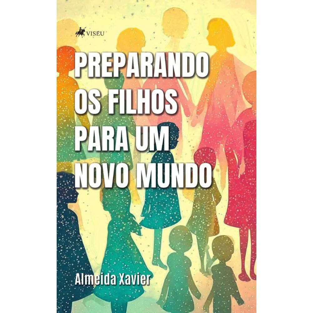 Preparando os filhos para um novo mundo