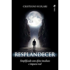 Resplandecer: Simplificado com efeito imediato e impacto real