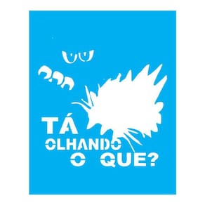 Stencil Tamako Tá Olhando O Que - 20X25Cm - Ref B477