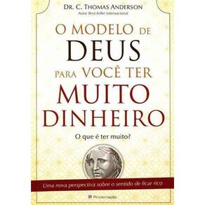 Modelo de Deus Para Voçê Ter Muito Dinheiro, O