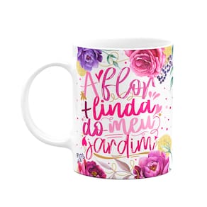 Caneca Floral Mães - A flor mais linda do meu jardim - M3
