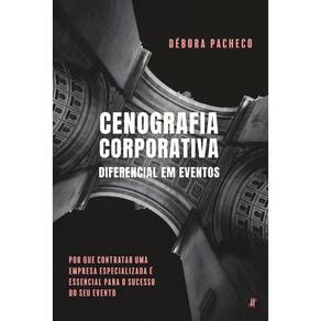 Cenografia Corporativa Diferencial em Eventos
