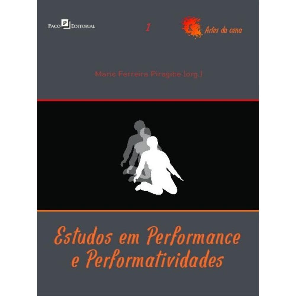 Estudos Em Performance E Performatividades