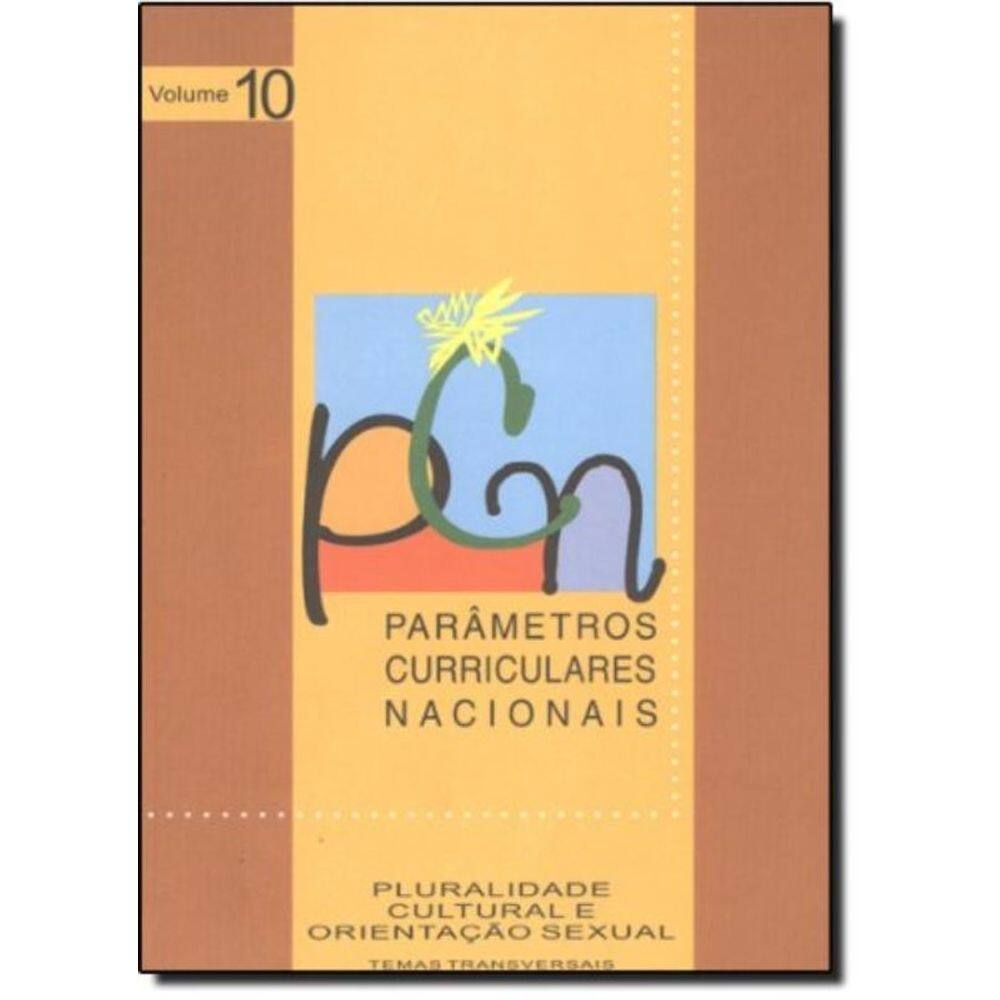 Pcn - Pluralidade Cultural E Orientação Sexual - Temas Transversais - Vol. 10