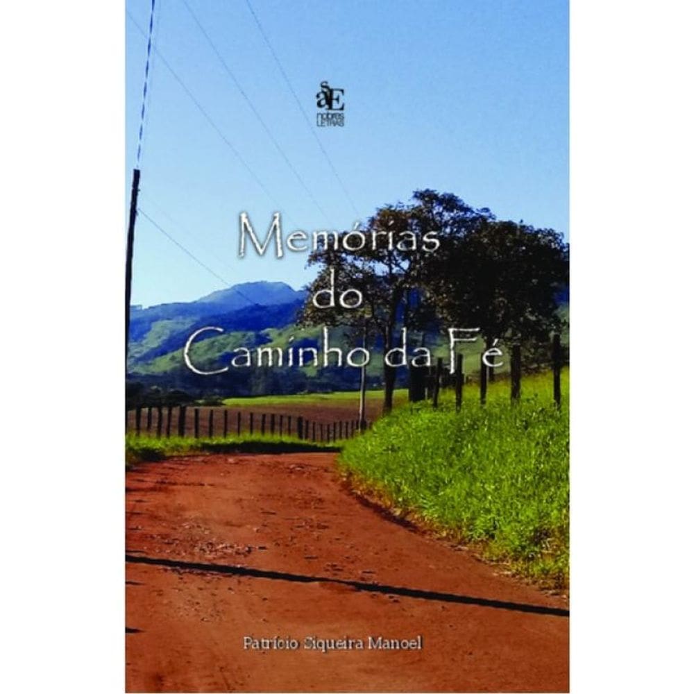 Memórias Do Caminho Da Fé