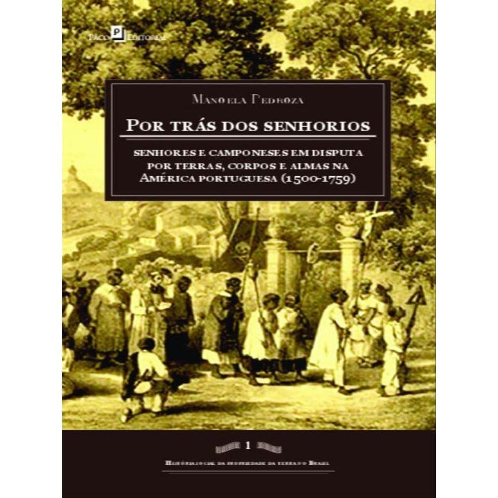 Por Trás Dos Senhorios