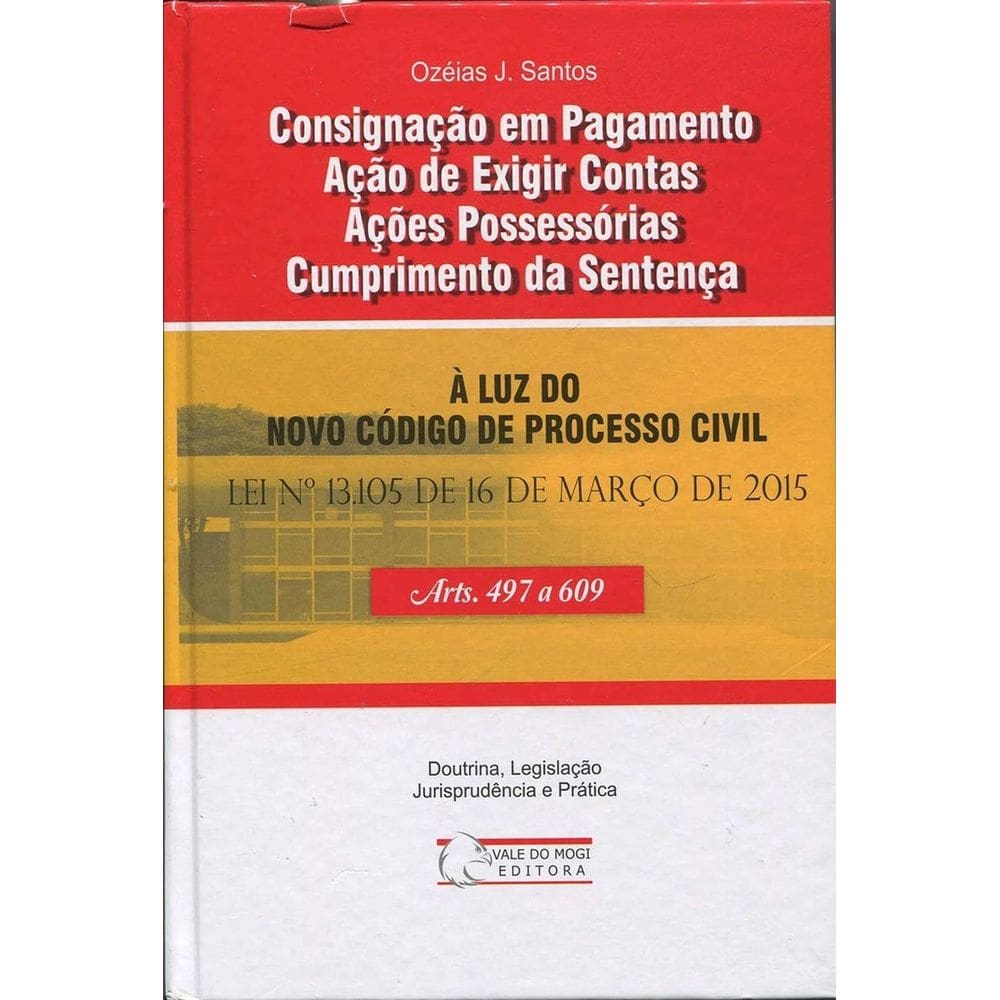 Livro: Consignação Em Pagamento, Ação De Exigir Contas...