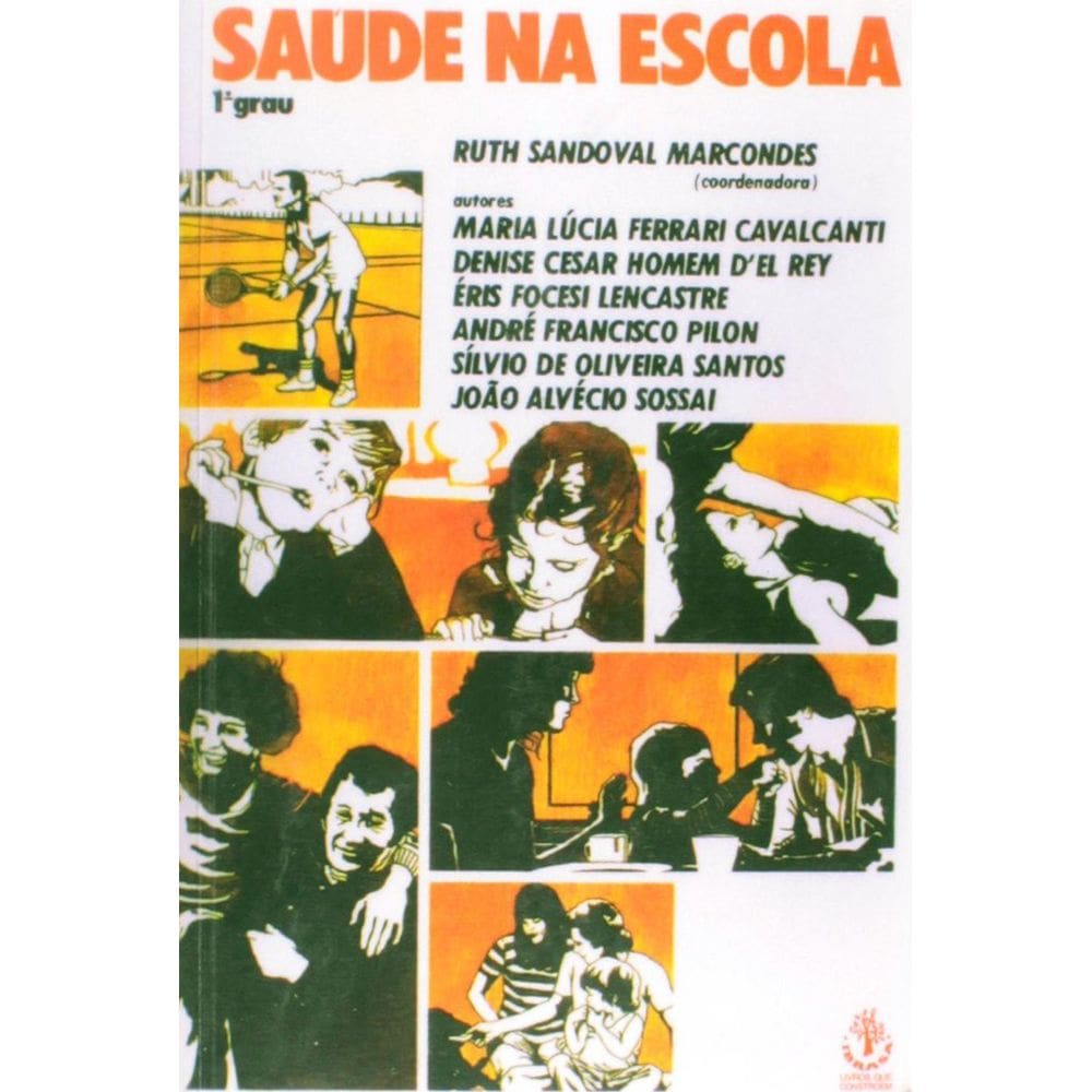 Livro: Saúde Na Escola 1 Grau Autor: Ruth Sandoval