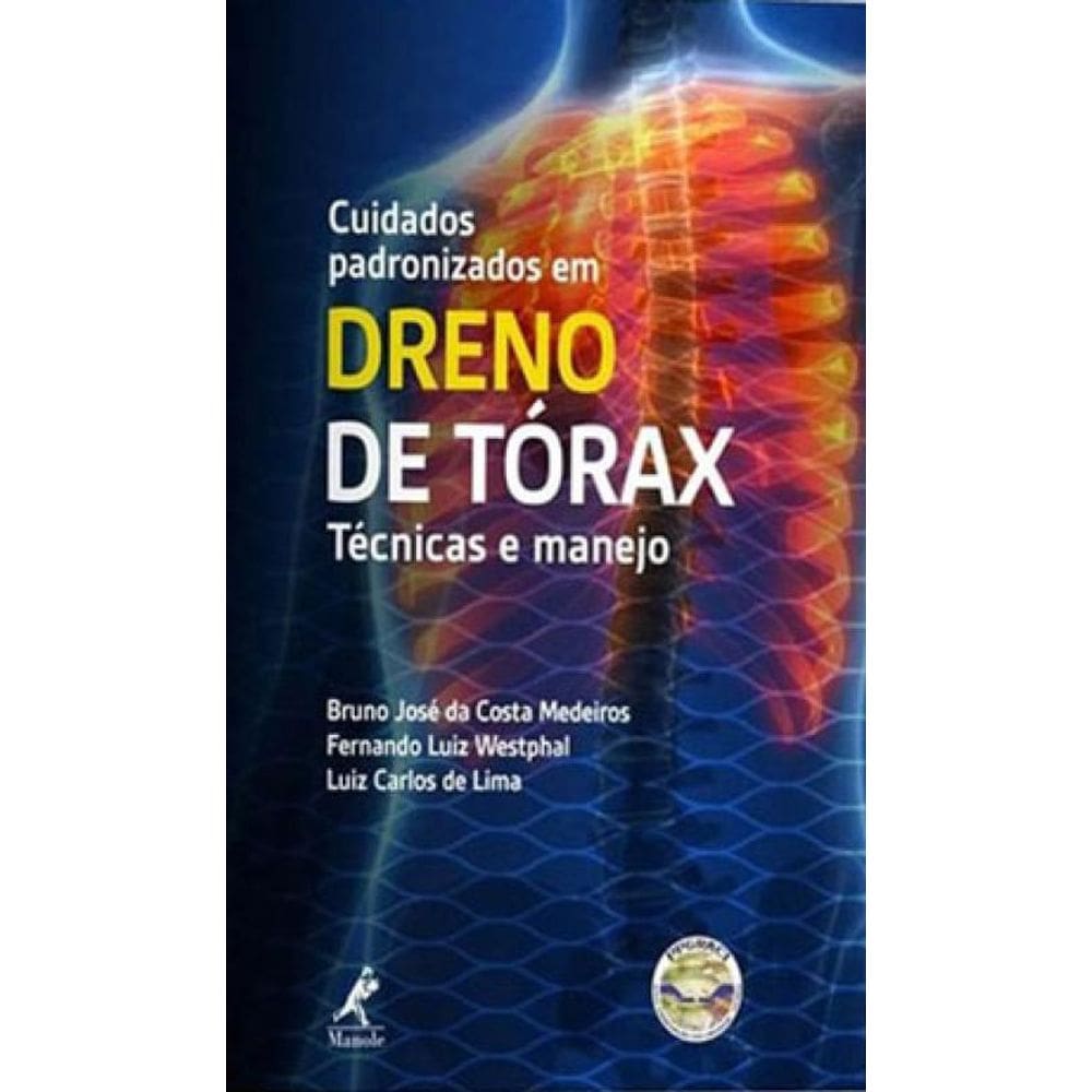 Cuidados Padronizados Em Dreno De Torax
