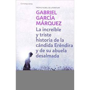 Increible Y Triste Historia De La Candita Erendira