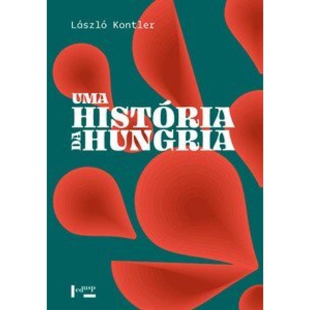 Uma História Da Hungria