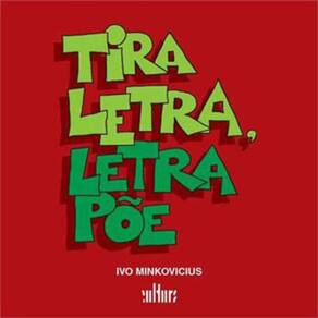 Tira Letra, Letra Põe