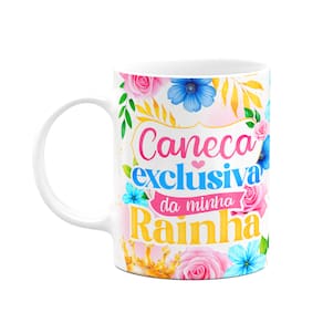 Caneca Floral Mães - Exclusiva da minha rainha - M2