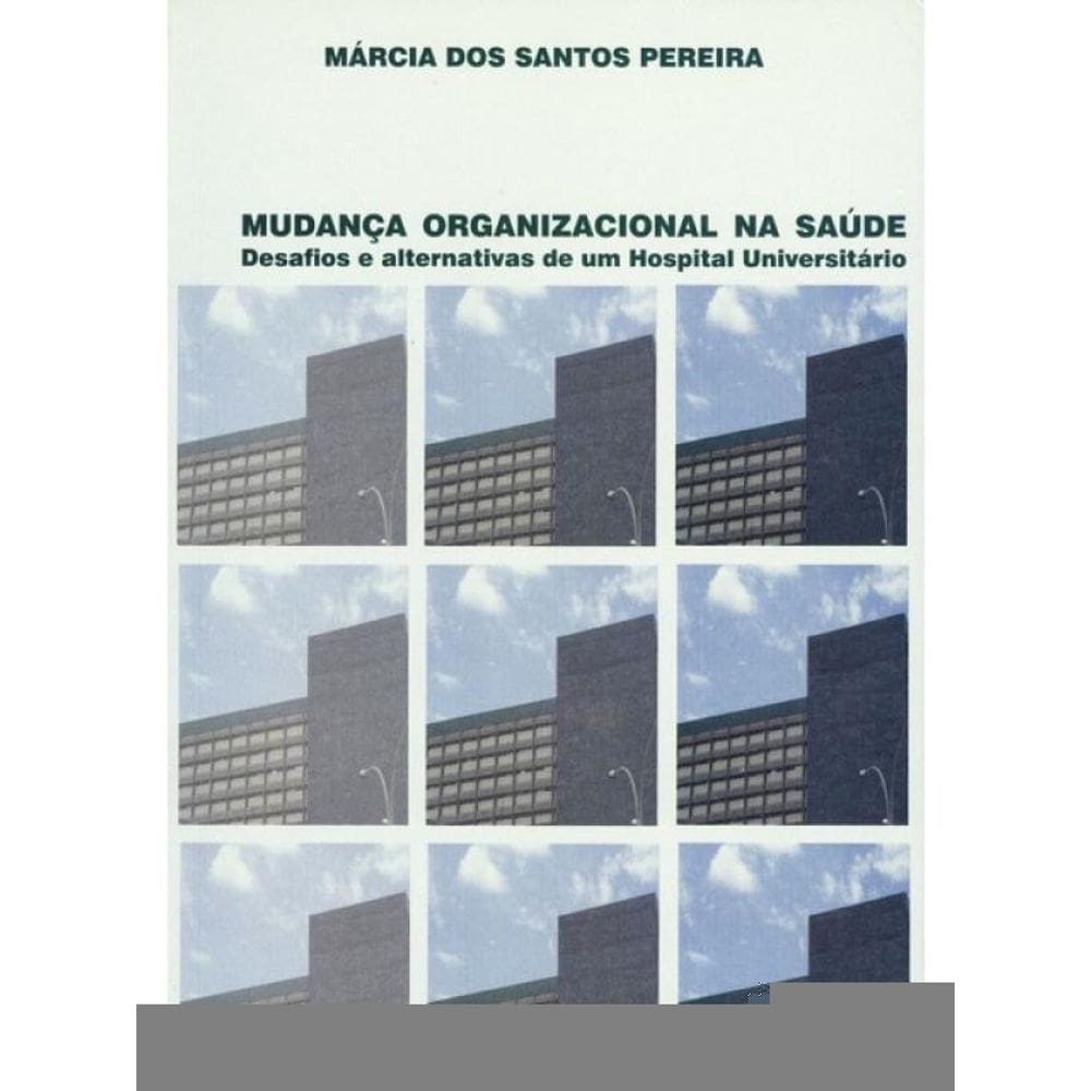 Mudança Organizacional Na Saúde
