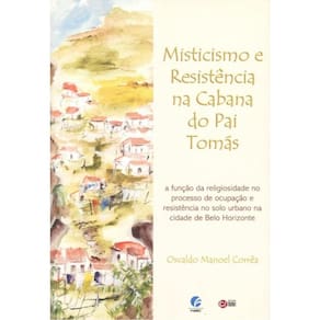 Misticismo E Resistência Na Cabana Do Pai Tomás