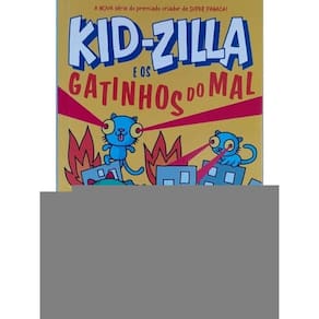 Kid-Zilla E Os Gatinhos Do Mal