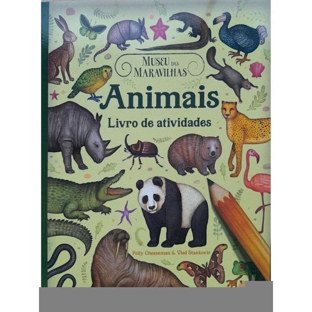 Museu Das Maravilhas - Animais