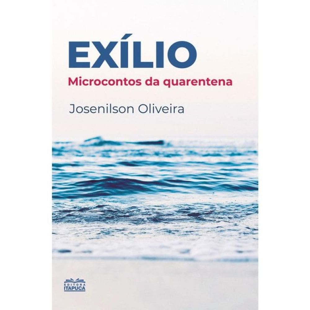 Exílio - Microcontos Da Quarentena