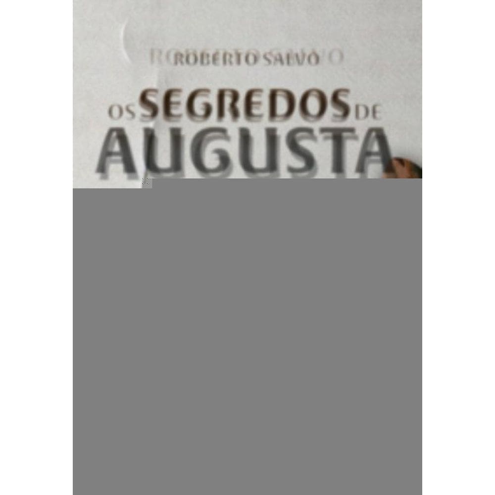 Segredos De Augusta, Os