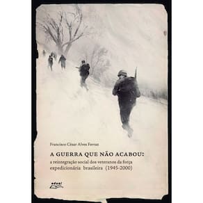 Livro A guerra que não acabou: a reintegração social...