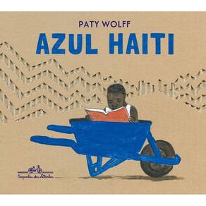 Azul Haiti - Uma História Sobre a Imigração