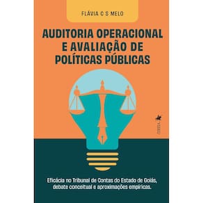 Auditoria Operacional e Avaliação de Políticas Públicas: Eficácia no Tribunal de Contas do Estado de Goiás, debate conceitual e aproximações empírica