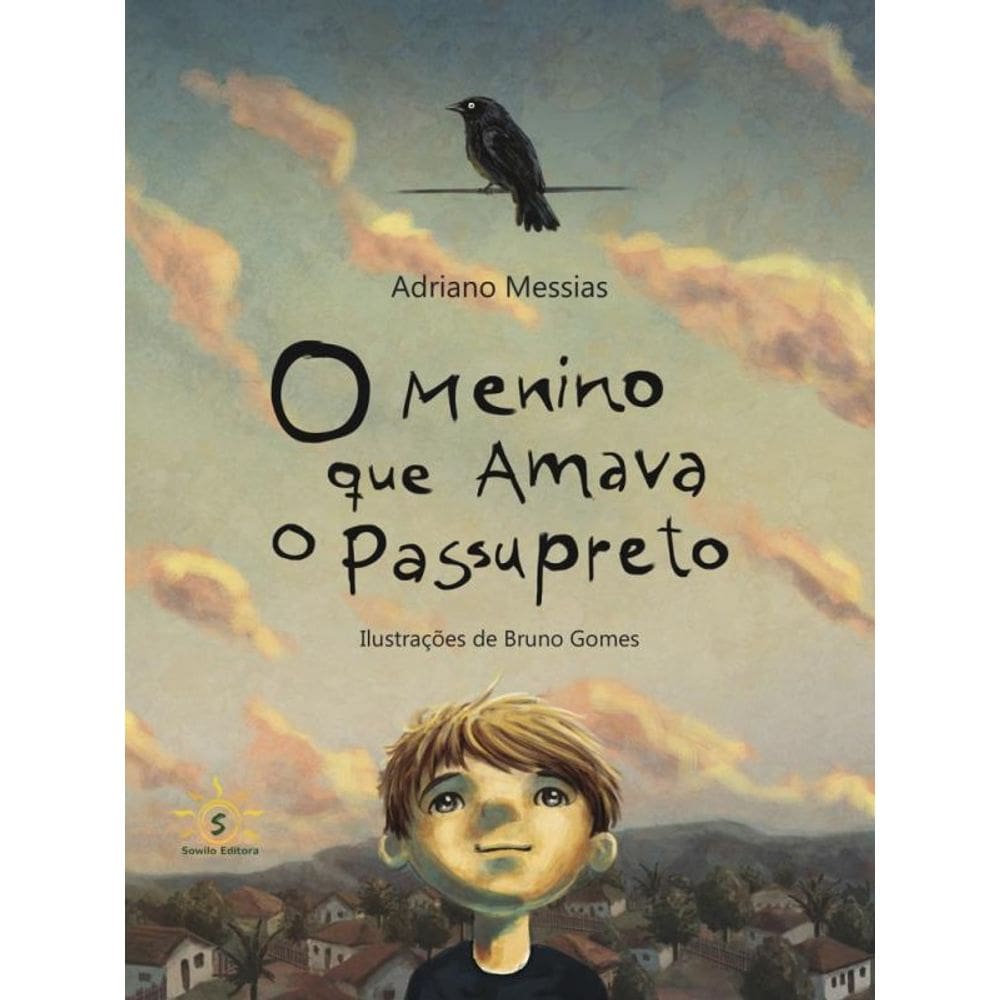 O Menino Que Amava O Passupreto