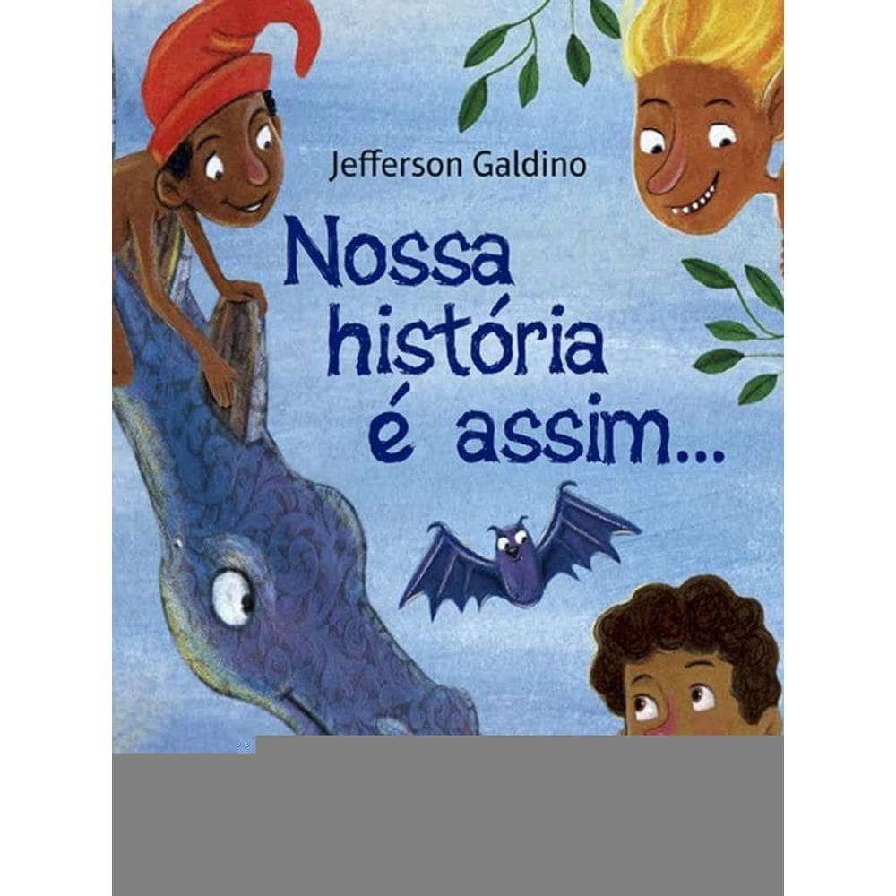Nossa História É Assim...