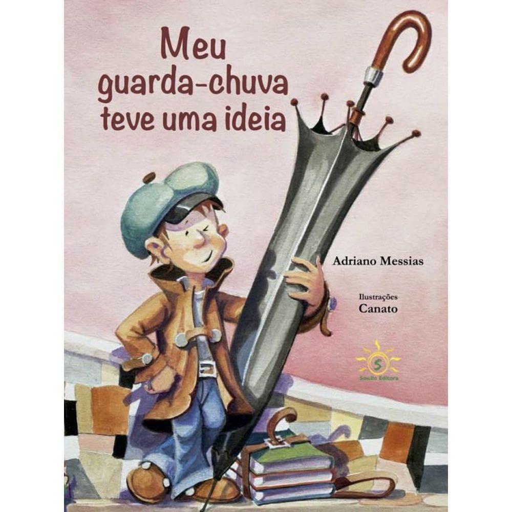 Meu Guarda-Chuva Teve Uma Ideia