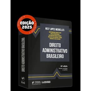 Direito Administrativo Brasileiro - (45Ed/25)