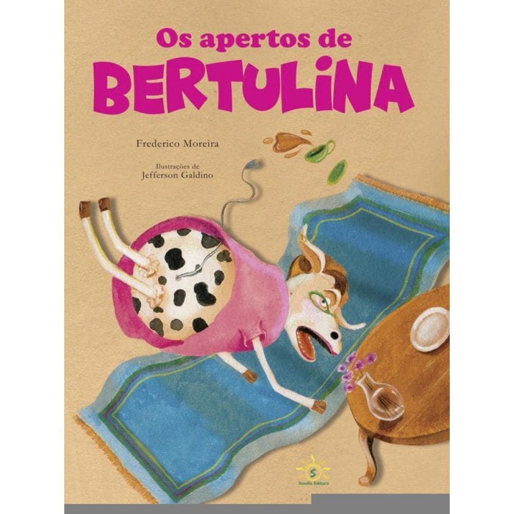 Os Apertos De Bertulina