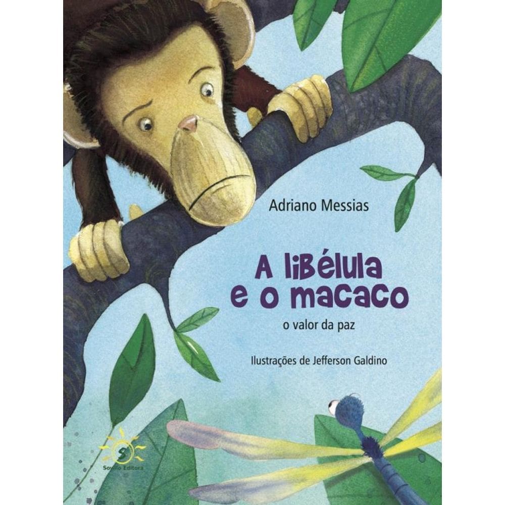 Libélula E O Macaco