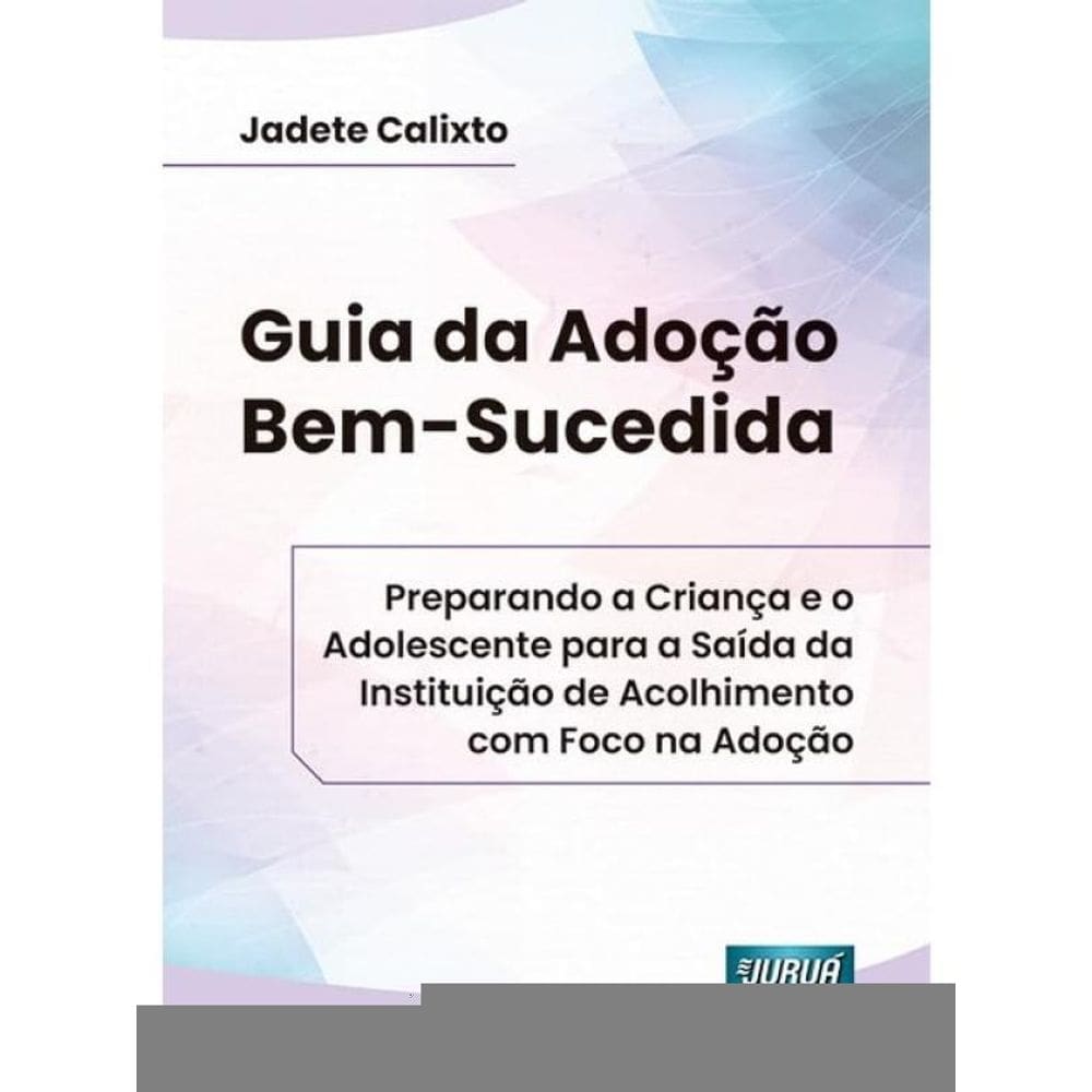 Guia Da Adoção Bem Sucedida