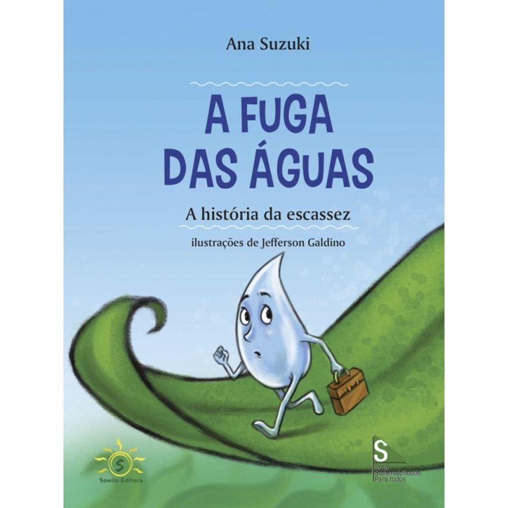A Fuga Das Água -  A História Da Escassez