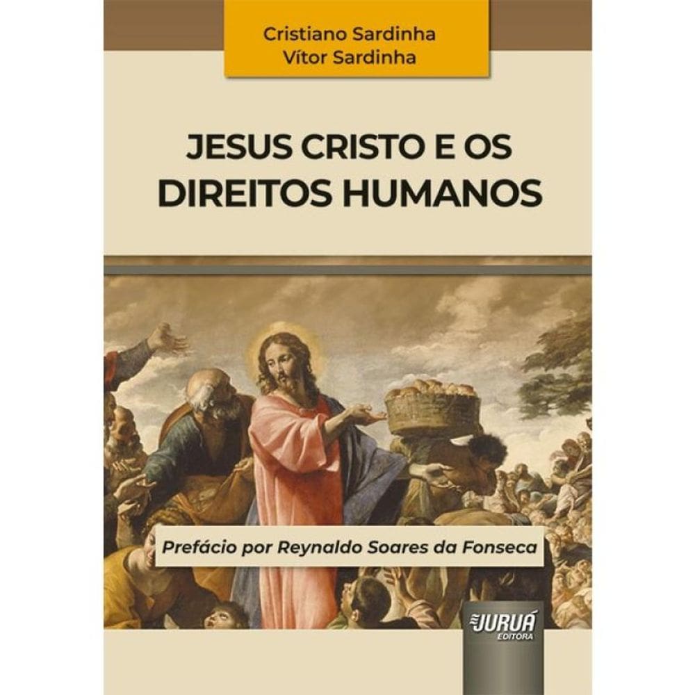 Jesus Cristo E Os Direitos Humanos - 2025