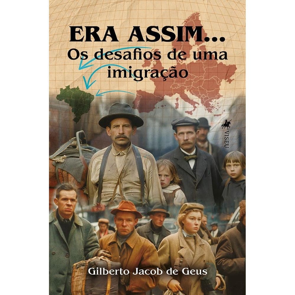 Era assim…