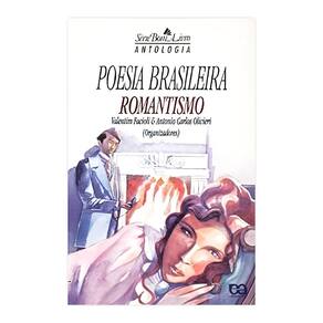 Poesia Brasileira - Romantismo - Série Bom Livro Ed. 2005