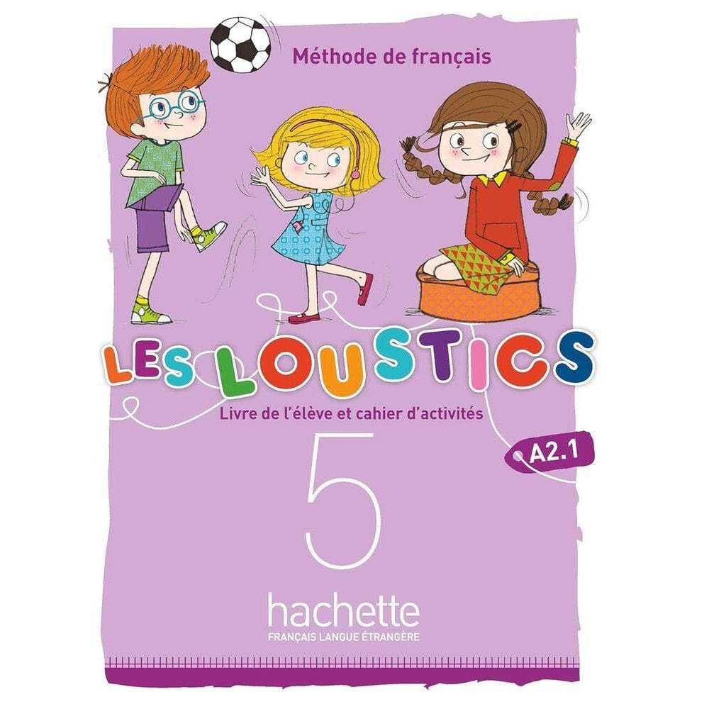 Les Loustics 5 - Livre De L`Élève Avéc Cahier D`Activités