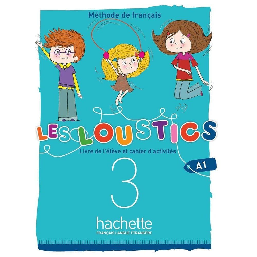 Les Loustics 3 - Livre De L`Élève Avéc Cahier D`Activités