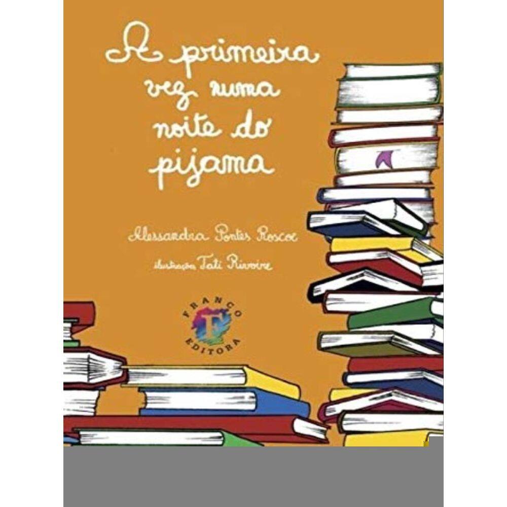 A Primeira Vez Numa Noite Do Pijama