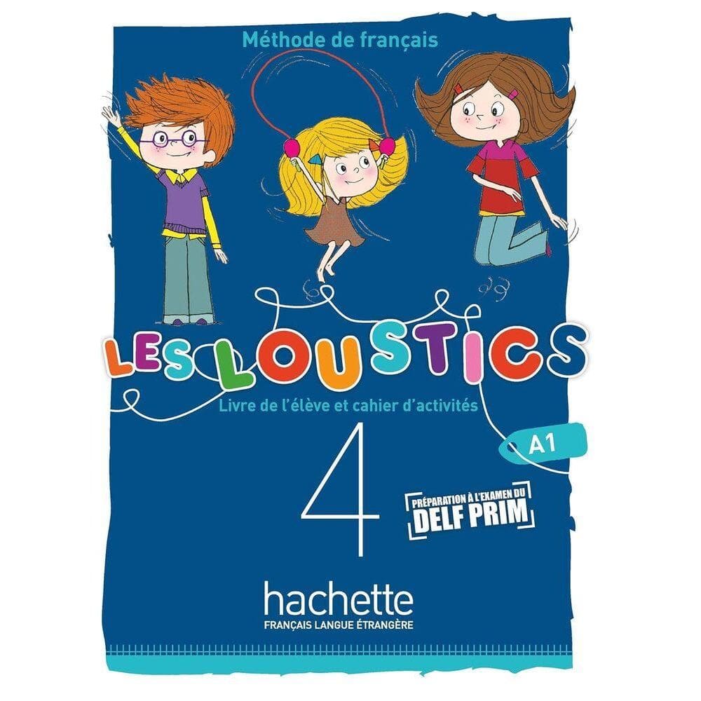 Les Loustics 4 - Livre De L`Élève Avéc Cahier D`Activités