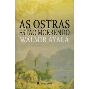 Livro Ostras Estao Morrendo, As