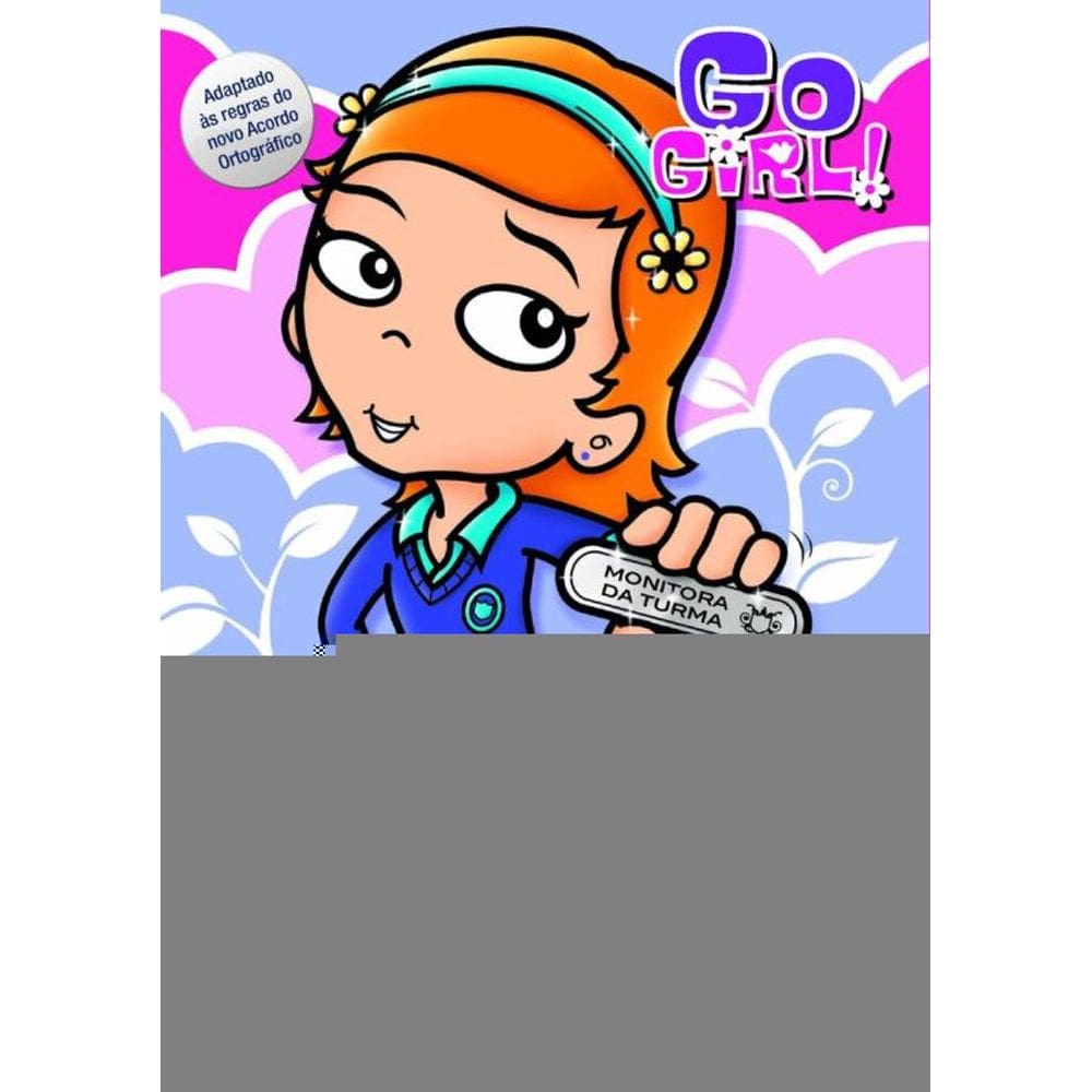 Go Girl 26 - A Monitora Da Turma