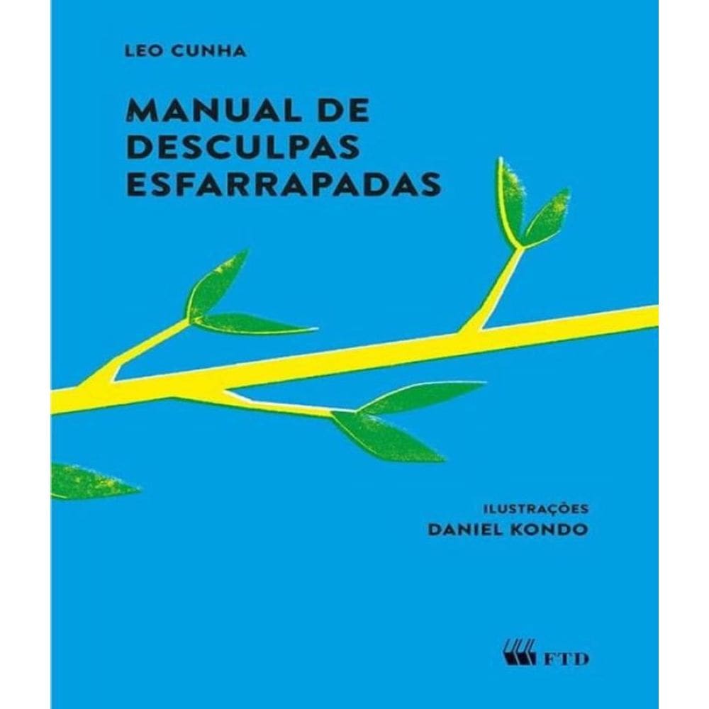 Livro Manual De Desculpas Esfarrapadas