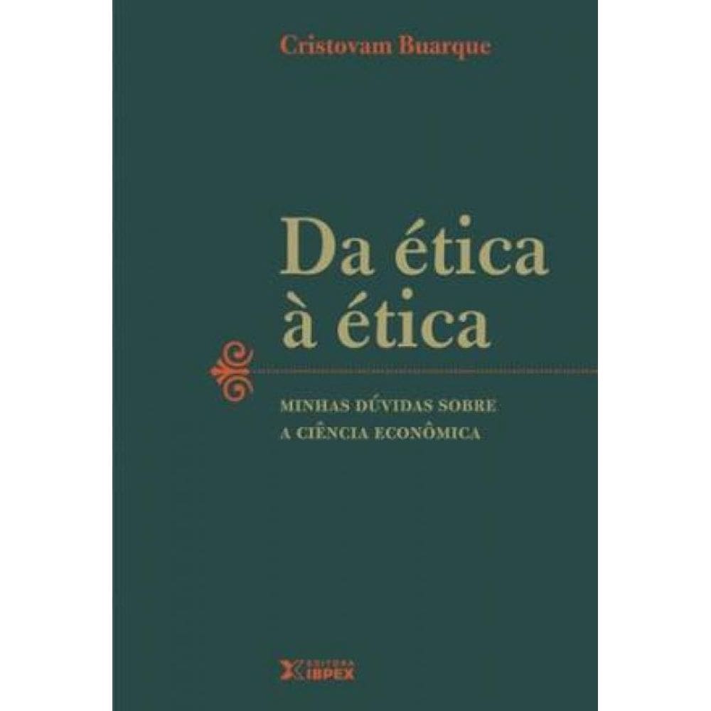 Livro Ética À Ética, Da - Minhas Dúvidas Sobre A Ciência