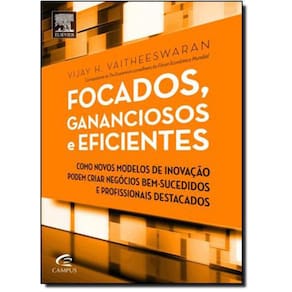 Livro Focados, Gananciosos E Eficientes: Como Novos Modelos