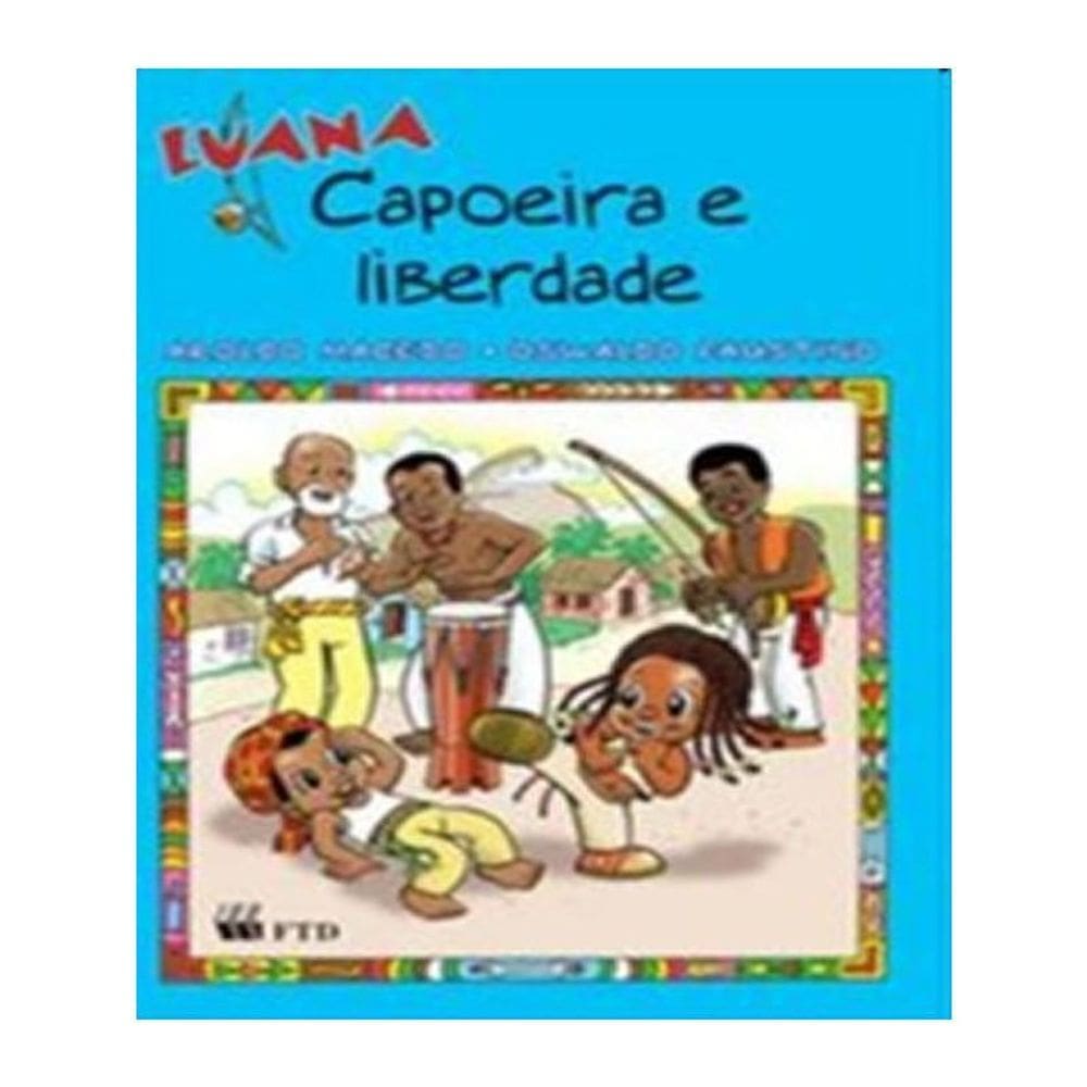 Luana Capoeira E Liberdade